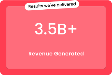 Results we delivered 3.5 billion